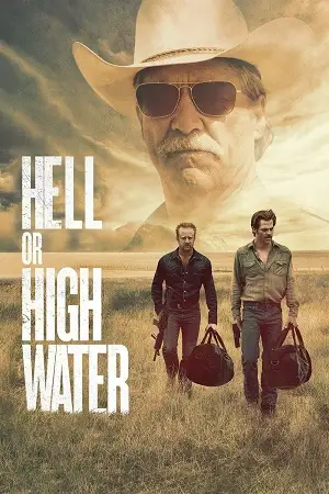 hell or high water 2016 , vegamovies3