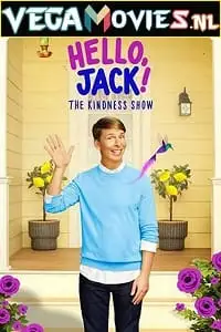 hello jack the kindness show 2021 , vegamovies3