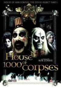 house of 1000 corpses 2003 , vegamovies3