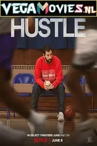 hustle netflix original 2022 , vegamovies3