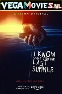 i know what you did last summer 2021 , vegamovies3