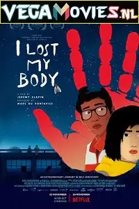 i lost my body 2019 , vegamovies3