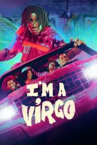 i m a virgo amazon original 2023 , vegamovies3