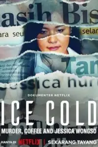 ice cold murder coffee and jessica wongso 2023 , vegamovies3