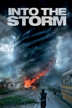 into the storm 2014 , vegamovies3