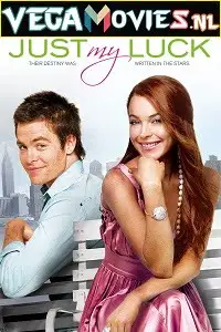 just my luck 2006 , vegamovies3