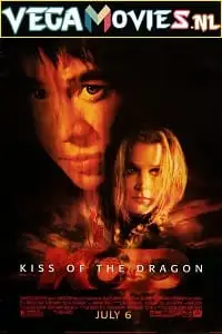 kiss of the dragon 2001 , vegamovies3