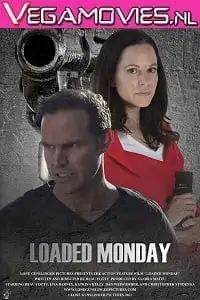 loaded monday 2021 , vegamovies3