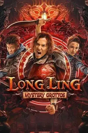 long ling mystery grottos 2022 , vegamovies3