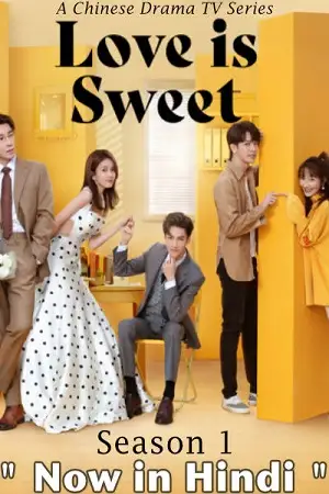 love is sweet 2020 , vegamovies3