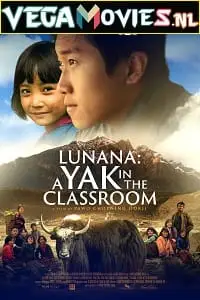 lunana a yak in the classroom 2019 , vegamovies3