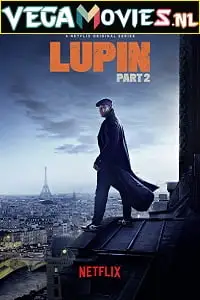 lupin 2021 , vegamovies3