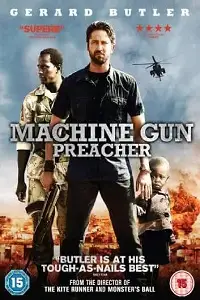 machine gun preacher 2011 , vegamovies3