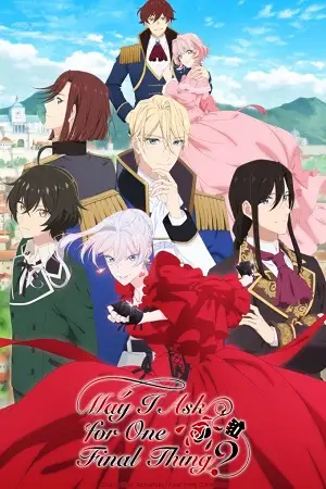 may i ask for one final thing season 1 , vegamovies3