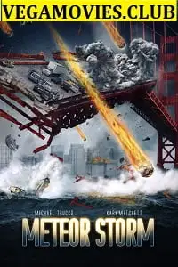 meteor storm 2010 , vegamovies3