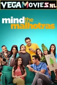 mind the malhotras season 1, vegamovies3