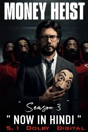 money heist season 3 , vegamovies3