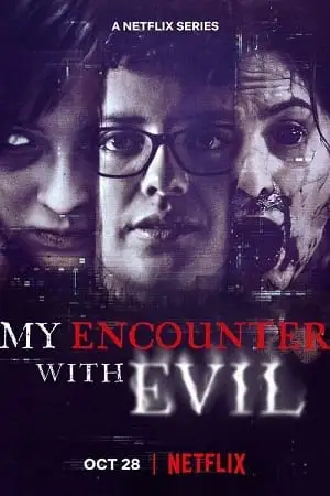 my encounter with evil 2022 , vegamovies3