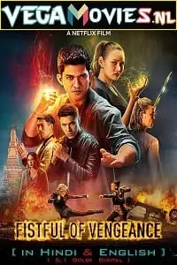 netflix fistful of vengeance 2022 , vegamovies3