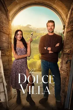 netflix la dolce villa 2025 , vegamovies3