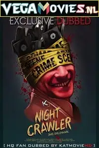 nightcrawler 2014 , vegamovies3