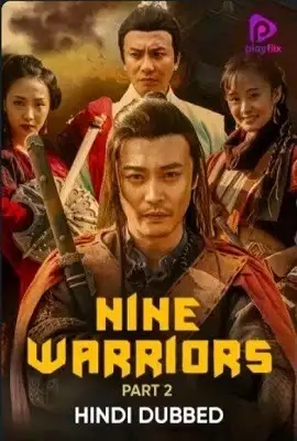 nine warriors part 2 2018 , vegamovies3