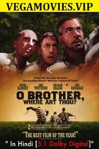 o brother where art thou 2000 , vegamovies3
