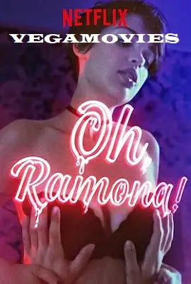 oh ramona 2019 , vegamovies3