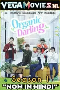 organic darling 2019 , vegamovies3