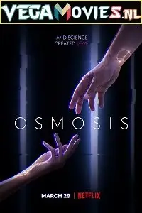 osmosis 2019 , vegamovies3