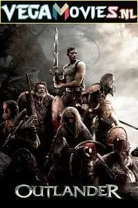 outlander 2008 , vegamovies3