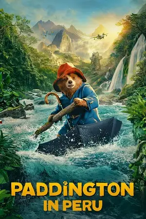 paddington in peru 2024 , vegamovies3