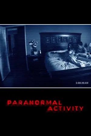paranormal activity 2007 , vegamovies3