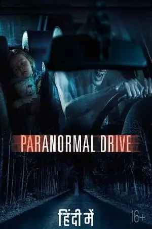 paranormal drive 2016 , vegamovies3