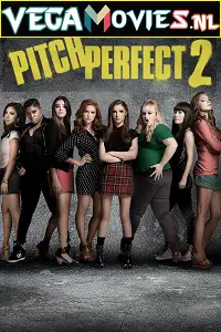 pitch perfect 2 2015 , vegamovies3