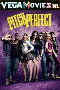 pitch perfect 2012 , vegamovies3