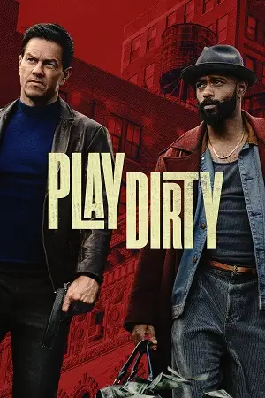 play dirty 2025 , vegamovies3