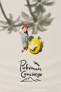 pok mon concierge season 1, vegamovies3