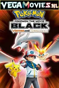 pok mon the movie black victini and reshiram 2011 , vegamovies3