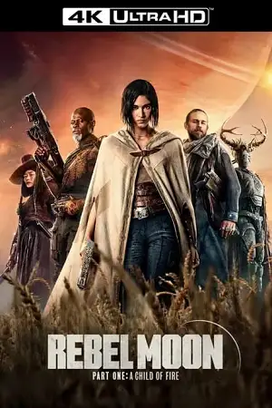 rebel moon part one a child of fire netflix original 2023 , vegamovies3