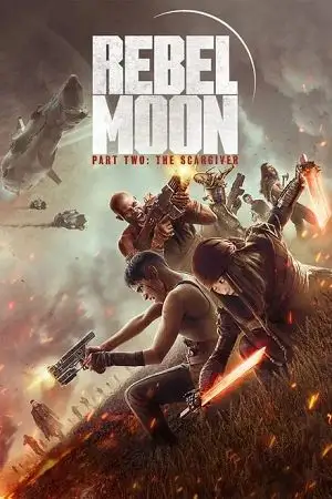 rebel moon part two the scargiver netflix original 2024 , vegamovies3