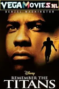 remember the titans 2000 , vegamovies3