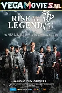 rise of the legend 2014 , vegamovies3