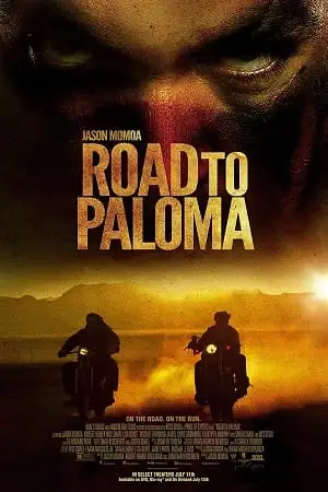 road to paloma 2014 , vegamovies3