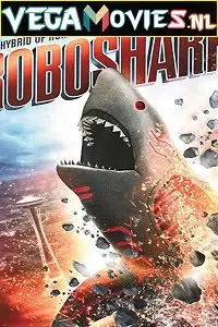 roboshark 2015 , vegamovies3