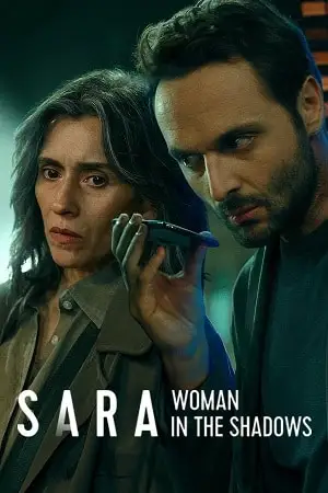 sara woman in the shadows season 1 , vegamovies3