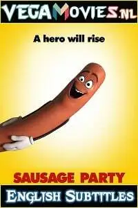 sausage party 2016 , vegamovies3