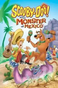 scooby doo and the monster of mexico 2003 , vegamovies3