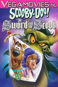 scooby doo the sword and the scoob 2021 , vegamovies3