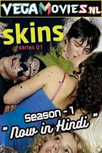 skins 2007 , vegamovies3